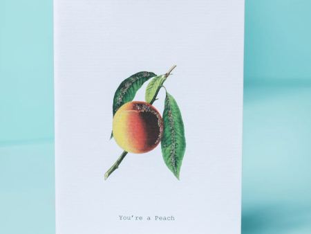 You re a Peach Greeting Card Fashion