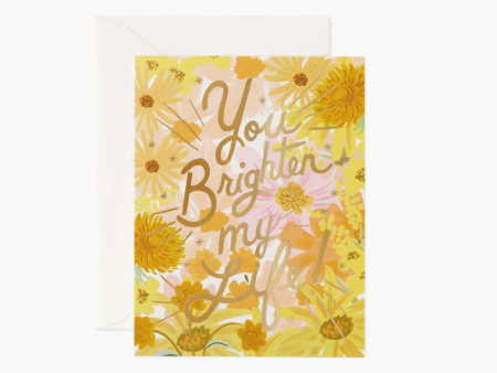 You Brighten My Life Card For Discount